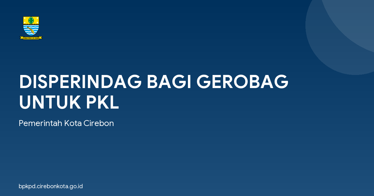 DISPERINDAG BAGI GEROBAG UNTUK PKL