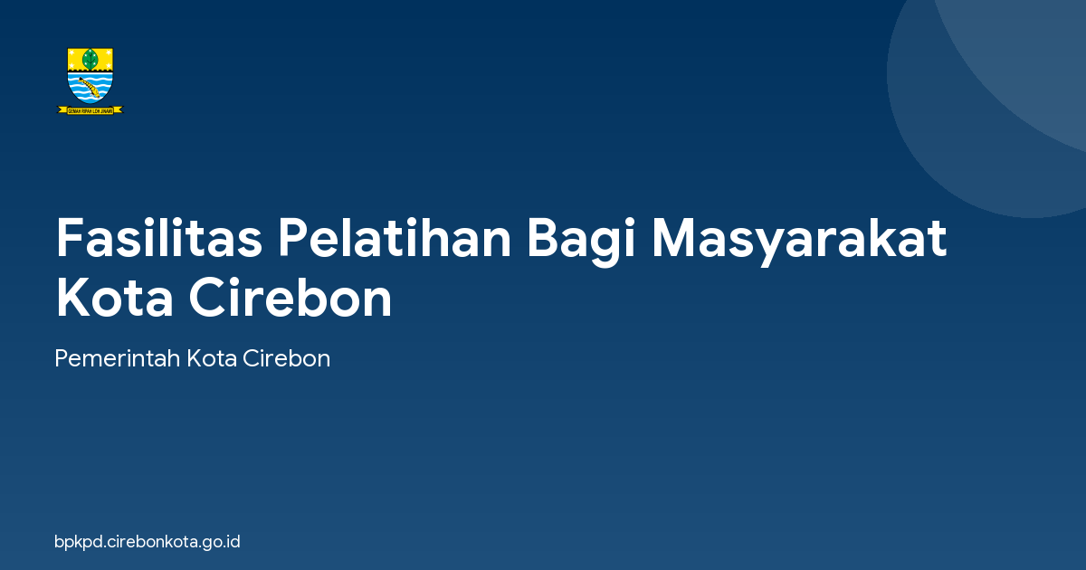 Fasilitas Pelatihan Bagi Masyarakat Kota Cirebon
