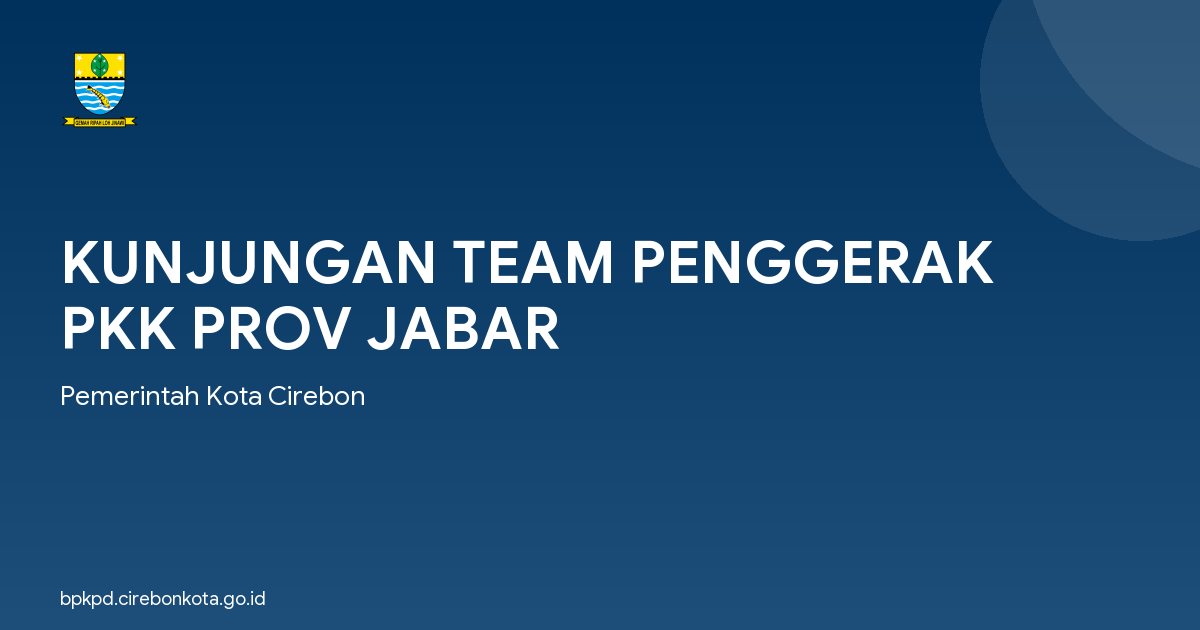 KUNJUNGAN TEAM PENGGERAK PKK PROV JABAR