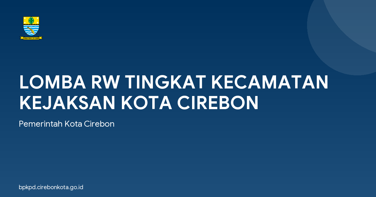 LOMBA RW TINGKAT KECAMATAN KEJAKSAN KOTA CIREBON