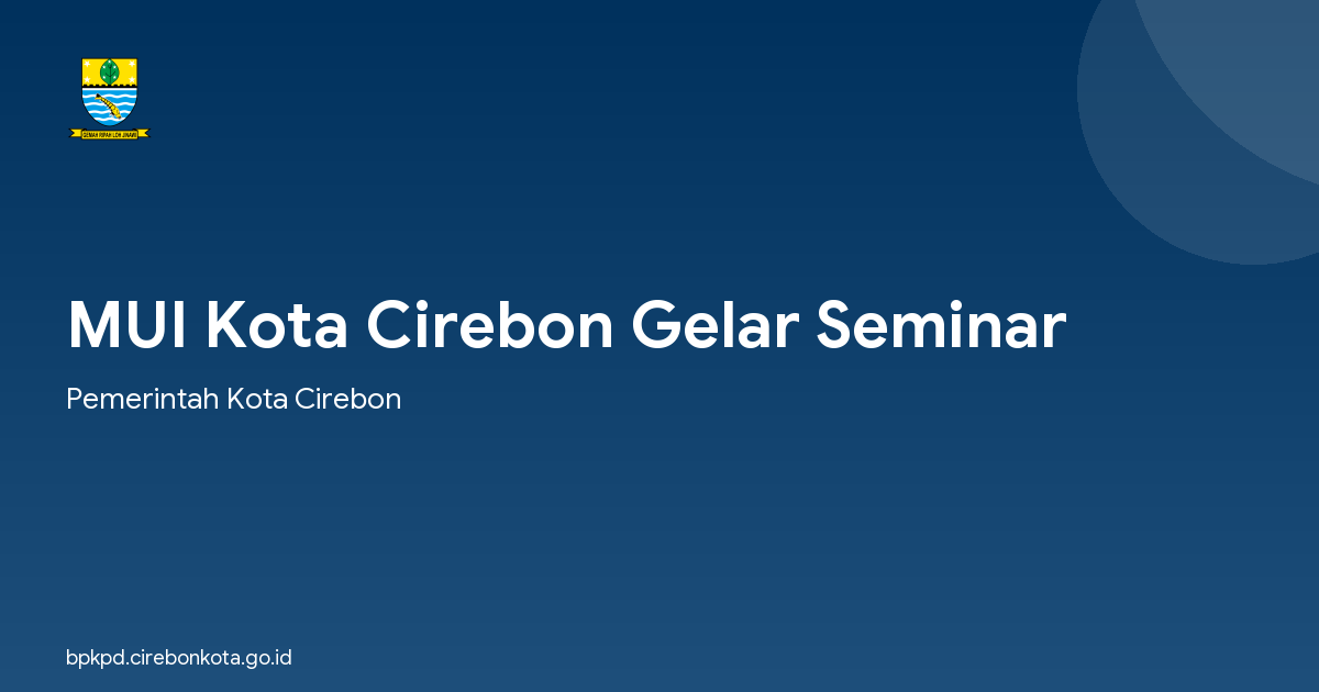 MUI Kota Cirebon Gelar Seminar