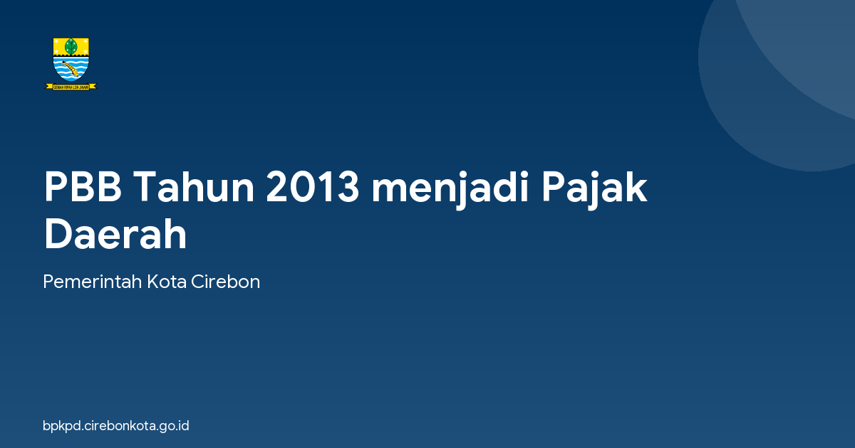 PBB Tahun 2013 menjadi Pajak Daerah