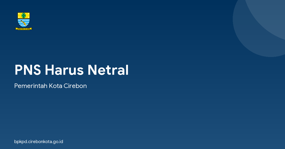 PNS Harus Netral