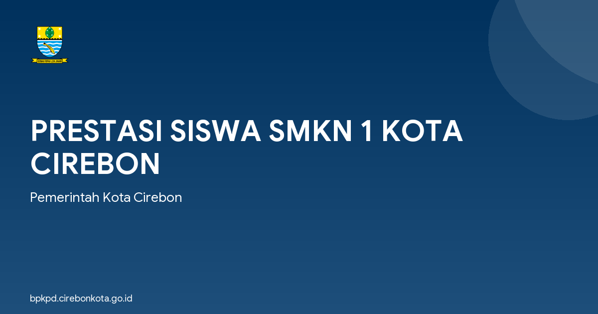 PRESTASI SISWA SMKN 1 KOTA CIREBON