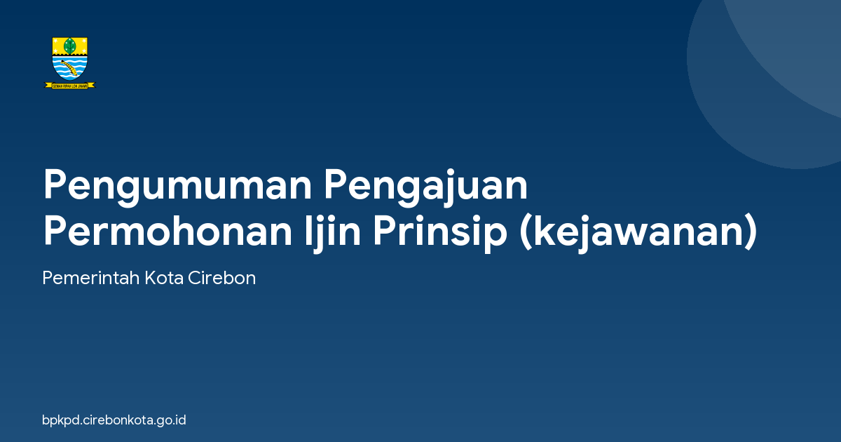 Pengumuman Pengajuan Permohonan Ijin Prinsip (kejawanan)