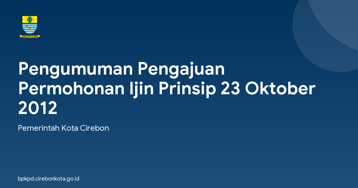 Pengumuman Pengajuan Permohonan Ijin Prinsip 23 Oktober 2012