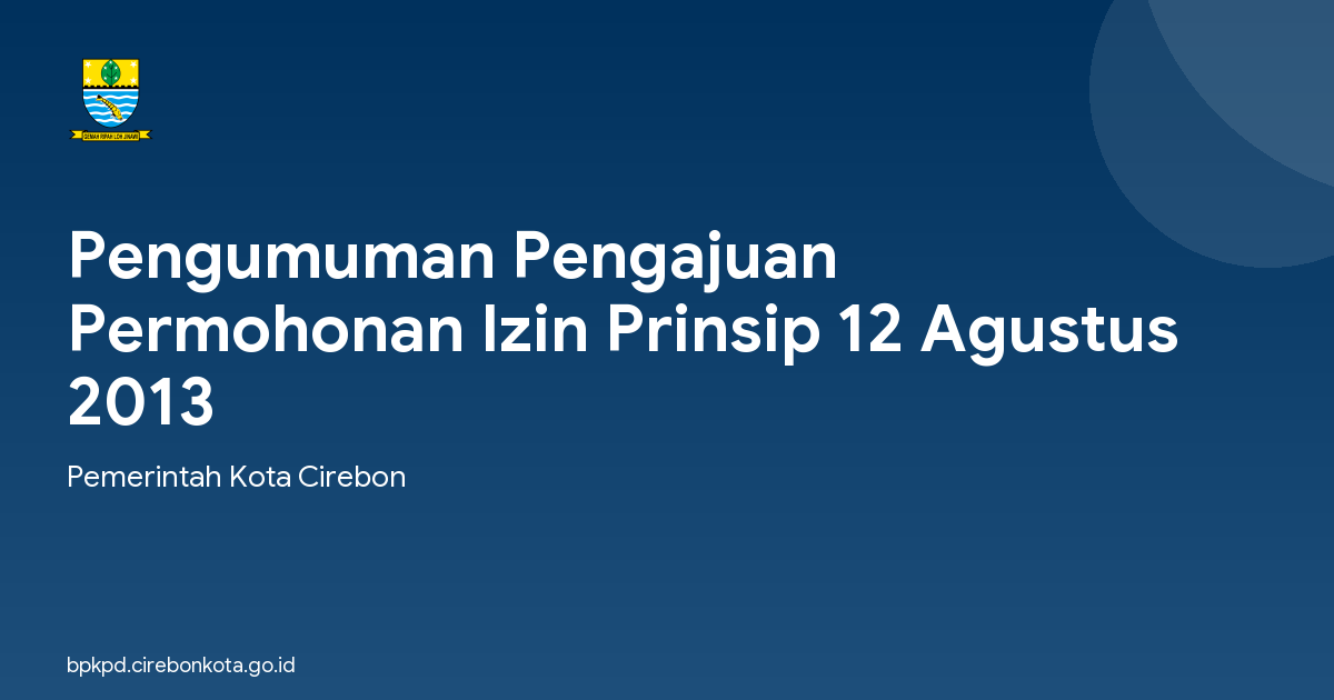 Pengumuman Pengajuan Permohonan Izin Prinsip 12 Agustus 2013