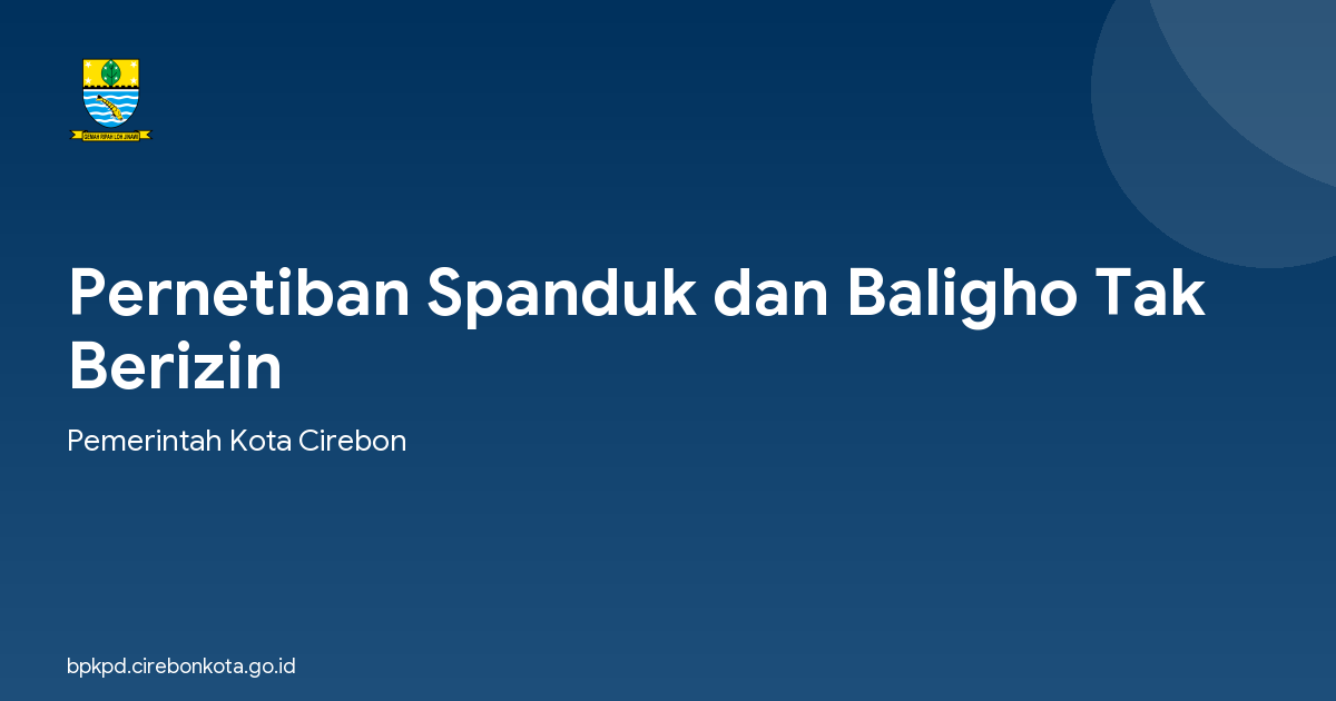 Pernetiban Spanduk dan Baligho Tak Berizin
