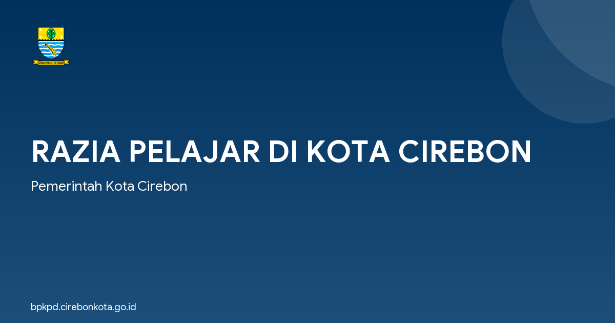 RAZIA PELAJAR DI KOTA CIREBON