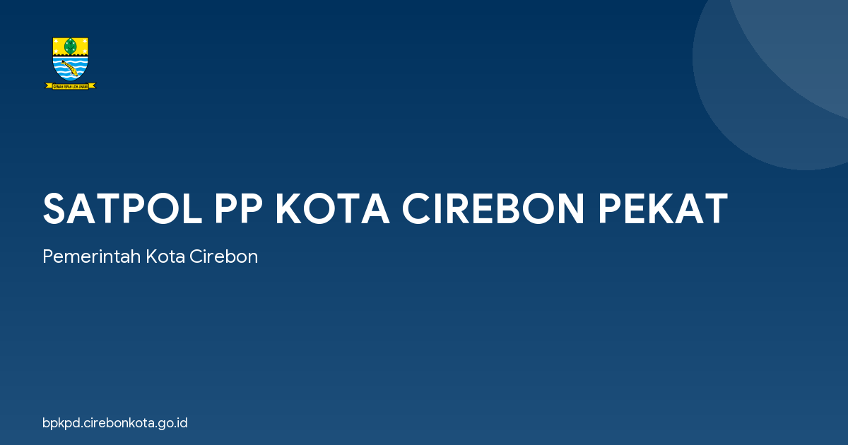 SATPOL PP KOTA CIREBON PEKAT