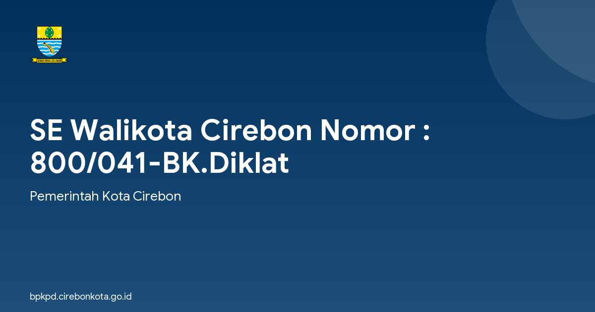 SE Walikota Cirebon Nomor : 800/041-BK.Diklat