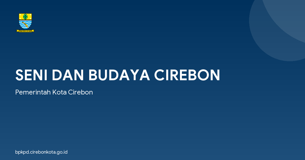 SENI DAN BUDAYA CIREBON