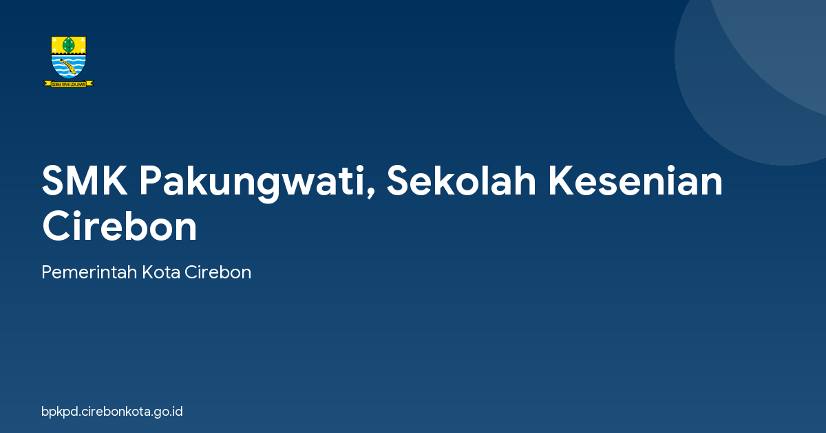 SMK Pakungwati, Sekolah Kesenian Cirebon