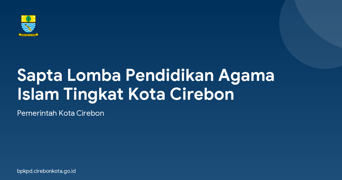Sapta Lomba Pendidikan Agama Islam Tingkat Kota Cirebon