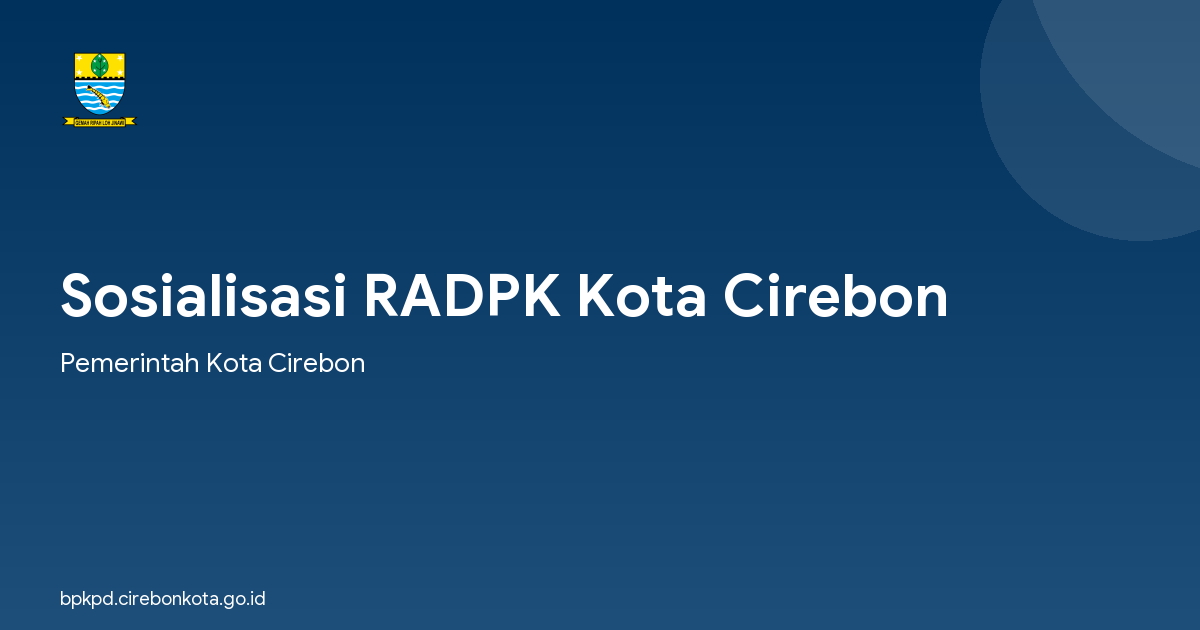 Sosialisasi RADPK Kota Cirebon