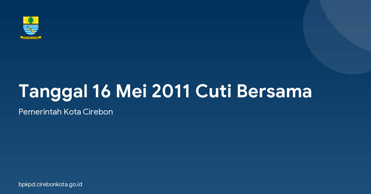 Tanggal 16 Mei 2011 Cuti Bersama