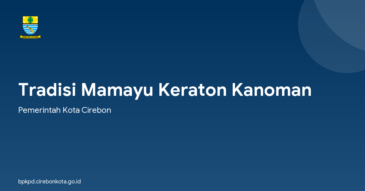 Tradisi Mamayu Keraton Kanoman