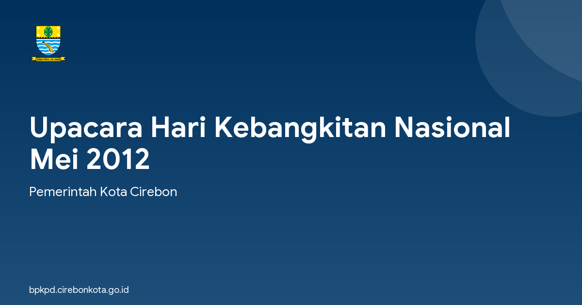 Upacara Hari Kebangkitan Nasional Mei 2012