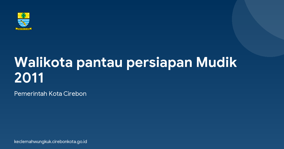 Walikota pantau persiapan Mudik 2011